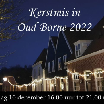 Beleeft Kerstmis in Oud Borne